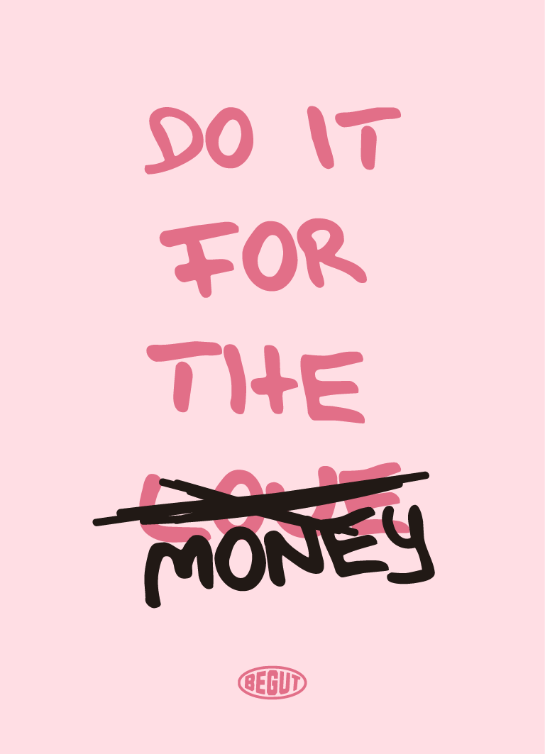 POSTER DIGITAL DO IT FOR THE MONEY